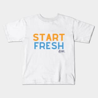 A Fresh Start Kids T-Shirt